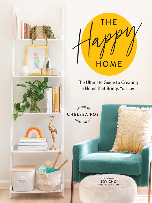 Title details for The Happy Home by Chelsea Foy - Available